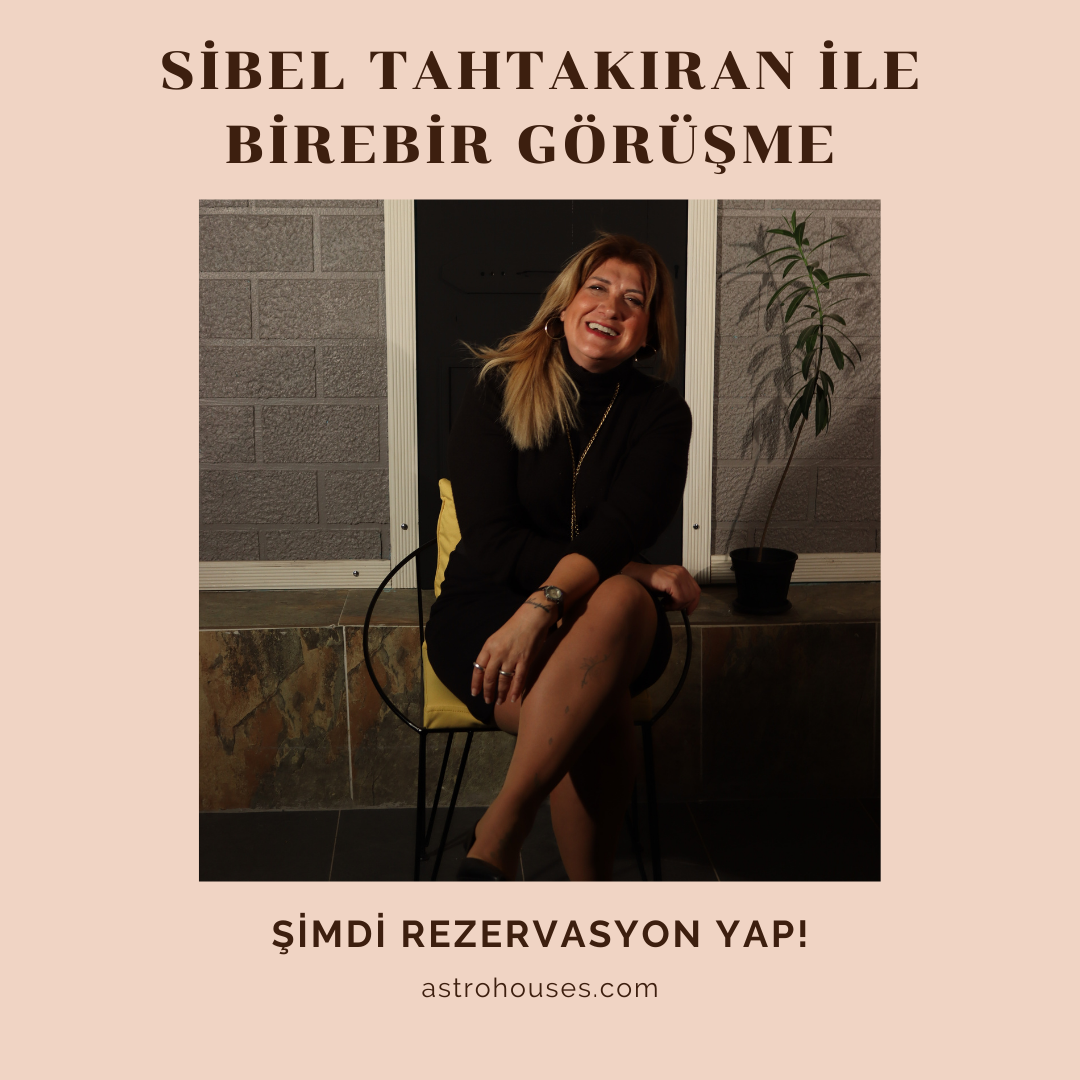 SİBEL TAHTAKIRAN İLE ONLİNE YÜZYÜZE BİREBİR GÖRÜŞME HARİTA YORUMLAMA